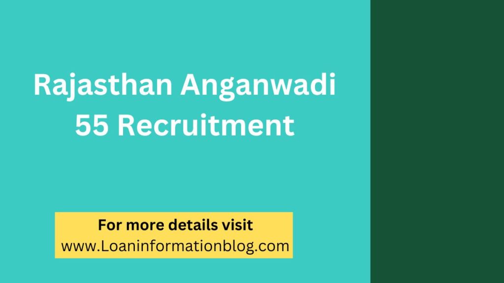 Rajasthan Anganwadi 55 Recruitment